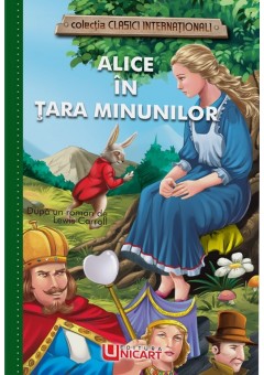 Alice in Tara Minunilor (clasici internationali)